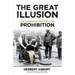The Great Illusion: An Informal History of Prohibition