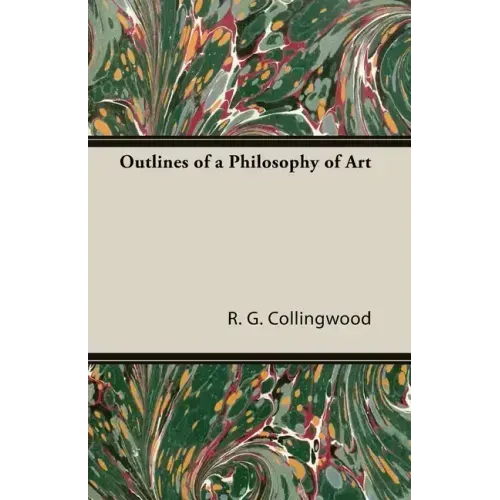 Outlines of a Philosophy of Art