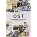 Ost: An Untold History of Nazi Germany's Forced Labour Camps