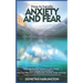 How to handle anxiety and fear: Everyday Routine To Keep Anxiety At Bay - Overcoming Fear and Worry - Find Your Way Out of Depression, Anxiety, Anger