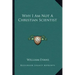 Why I Am Not a Christian Scientist
