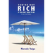 You're Not Rich If You Don't Want To Be: In the 21st Century
