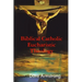 Biblical Catholic Eucharistic Theology