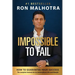 Impossible To Fail: How to guarantee your success