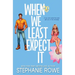 When We Least Expect It