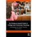 An Evidence-Based Guide to College and University Teaching: Developing the Model Teacher
