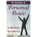 An Invitation to Personal Peace;Guidelines To Help You Move Further Along Your Path