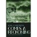 Comes A Reckoning