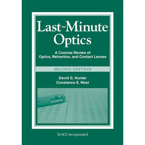 Last-Minute Optics: A Concise Review of Optics, Refraction, and Contact Lenses