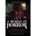 A World of Horror