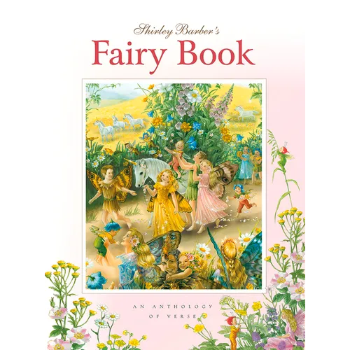 Shirley Barber's Fairy Book: An Anthology of Verse