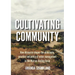 Cultivating Community: How discourse shapes the philosophy, practice and policy of water management in the Murray-Darling Basin