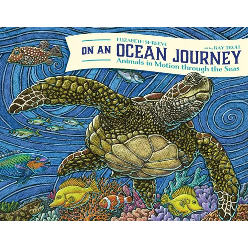 On an Ocean Journey: Animals in Motion Through the Seas