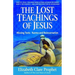 The Lost Teachings of Jesus: Missing Texts - Karma and Reincarnation
