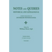 Notes and Queries: Historical and Genealogical, Chiefly Relating to Interior Pennsylvania. Third Series, in Three Volumes. Volume I