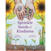 Sprinkle Seeds of Kindness