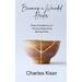 Becoming a Wounded Healer: Three Foundations of Trauma-Responsive Spiritual Care