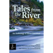 Tales from the River: An Anthology of River Literature