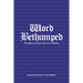Word Bethumped the Best and Worst of the Wördos