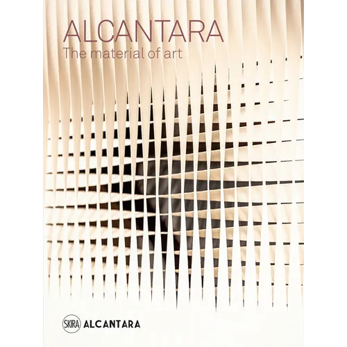 Alcantara: The Material of Art