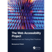 The Web Accessibility Project: Development and Testing Best Practices