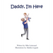 Daddy, I'm Here: A Bedtime Story for Children of Divorce, Spending Time with Dad