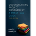 Understanding Project Management, Third Edition: A Practical Guide