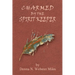 Charmed by the Spirit Keeper