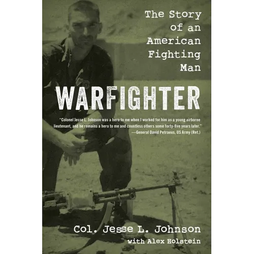 Warfighter: The Story of an American Fighting Man