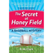 The Secret at Haney Field: A Baseball Mystery