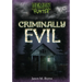Criminally Evil