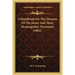 A Handbook On The Diseases Of The Heart And Their Homeopathic Treatment (1882)