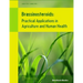 Brassinosteroids: Practical Applications in Agriculture and Human Health