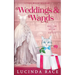 Weddings & Wands: A Paranormal Witch Cozy Mystery