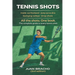 Tennis Shot: Second Edition