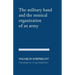 The Military Band and the Musical Organization of an Army
