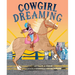 Cowgirl Dreaming: A Picture Book