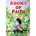 Agony of Faith: The Love Story