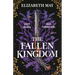 The Fallen Kingdom: The Sweeping Historical Fantasy Now Reimagined for Adult Romantasy Fans