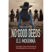 No Good Deeds: Book One