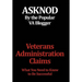 Veterans Administration Claims: What You Need to Know to Be Successful