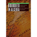 Bourdieu in Algeria: Colonial Politics, Ethnographic Practices, Theoretical Developments