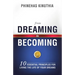 From Dreaming to Becoming