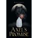 Axel's Promise