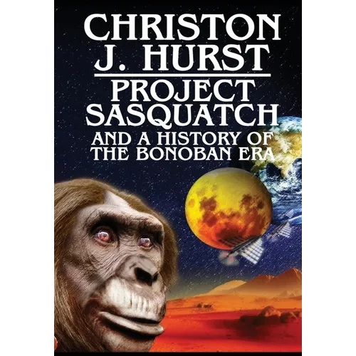 Project Sasquatch and a History of the Bonoban Era