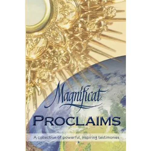 Magnificat Proclaims