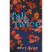 Fall Twice