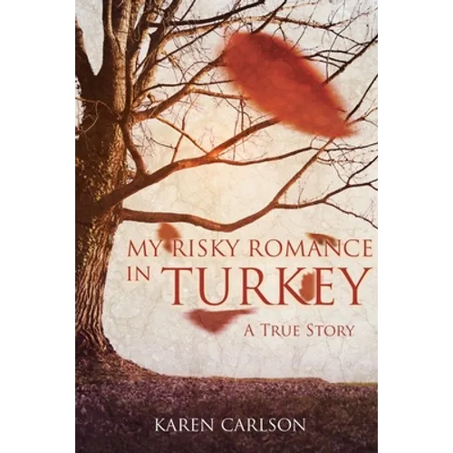 My Risky Romance in Turkey