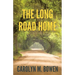 The Long Road Home: A Romantic Murder Mystery