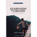 Guardando el Corazon: El deber de todo creyente